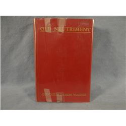 Wagner, Glendolin, Old Neutriment, 1934, 1st, author signed, vg, rare