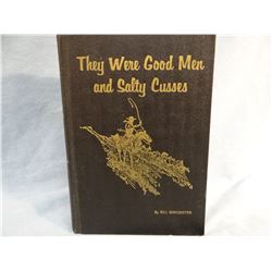 Huntington, Bill, THEY WERE GOOD MEN AND SALTY CUSSES, hard cover