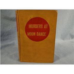 Guthrie, A. B. Jr., MURDERS AT MOON DANCE, 1943, 1st, Guthrie's first book