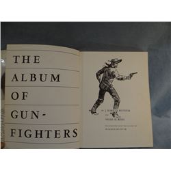 Hunter, J. Marion and Rose, Noah, THE ALBUM OF GUNFIGHTERS, 1955, 2nd scarce, lots of photos