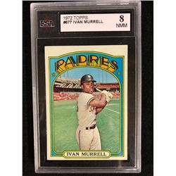 1972 TOPPS #677 IVAN MURRELL (8 NMM) KSA GRADED