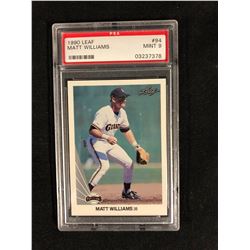 1990 LEAF #94 MATT WILLIAMS (MINT 9)  PSA