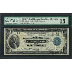 1918 $1 Federal Reserve Bank Note Cleveland Fr.720 PMG Choice Fine 15