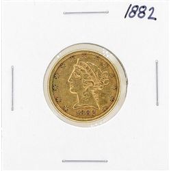 1882 $5 Liberty Head Half Eagle Gold Coin