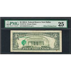 1981 $5 Federal Reserve Note ERROR Offset Printing PMG Very Fine 25