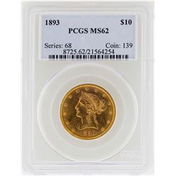 1893 $10 Liberty Head Eagle Gold Coin PCGS MS62