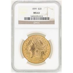 1899 $20 Liberty Head Double Eagle Gold Coin NGC MS61