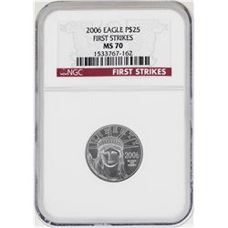 2006 $25 American Platinum Eagle Coin NGC MS70 First Strikes