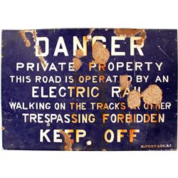 Metal Danger Sign from the Northern Electric Railroad at East Gridley