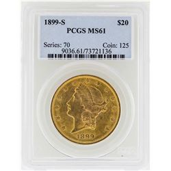 1899-S $20 Liberty Head Double Eagle Gold Coin PCGS MS61