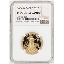 2004-W $25 American Gold Eagle Coin NGC PF70 Ultra Cameo
