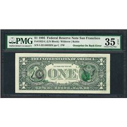 1995 $1 Federal Reserve Note ERROR Overprint On Back PMG Choice Very Fine 35EPQ