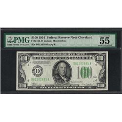 1934 $100 Federal Reserve Note Cleveland Fr.2152-D PMG About Uncirculated 55EPQ