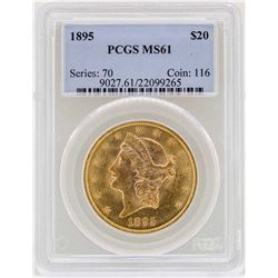 1895 $20 Liberty Head Double Eagle Gold Coin PCGS MS61