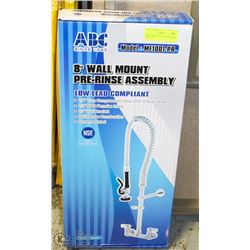 NEW 8" WALL MOUNTED PRE-RINSE SPRAYER - ON CHOICE