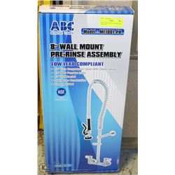 NEW 8" WALL MOUNTED PRE-RINSE SPRAYER - ON CHOICE