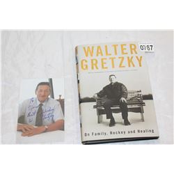 WALTER GRETZKY SIGNED BOOK ON FAMILY HOCKEY AND HEALING