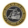 Image 1 : .999 Silver Westward Ho Casino Las Vegas $10 Casino Limited Edition Gaming Token
