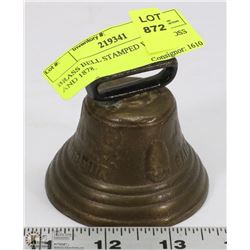 BRASS BELL STAMPED WITH CROSS AND 1878.