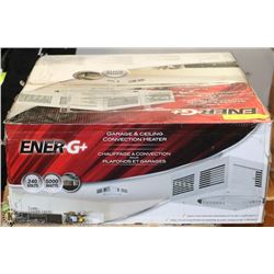 #7-ENER-G+ GARAGE & CEILING CONVECTION HEATER