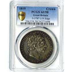 great Britain, 1819 Crown, S-3787 LIX Edge, PCGS graded AU58.