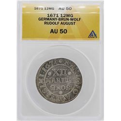 1671 Germany-Brun-Wolf 12MG Coin ANACS AU50