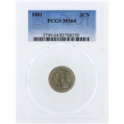 1881 Three Cent Nickel Piece Coin PCGS MS64