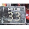 Image 2 : Mile 33 sign (Wood) 24’’x16’’