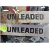 Image 1 : Unleaded signs x 2 (Aluminum) 25’’x6’’