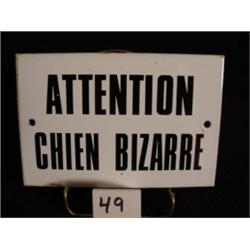 Vint Metal Sign ATTENTION CHIEN BIZARRE