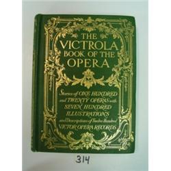 Book - VICTROLA BOOK OF THE OPERA 1917
