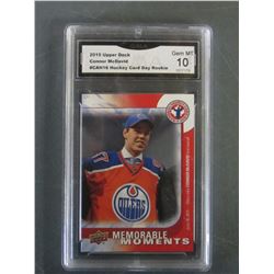 Connor McDavid Rookie Card / Graded Gem Mint 10