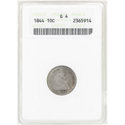 1844 Seated Dime Coin ANACS G4