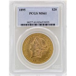 1895 $20 Liberty Head Double Eagle Gold Coin PCGS MS61