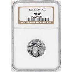 2003 $25 Platinum American Eagle Coin NGC MS69