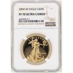 2004-W $50 American Gold Eagle Coin NGC PF70 Ultra Cameo