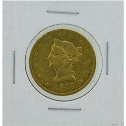 1849 $10 Liberty Head Eagle Gold Coin