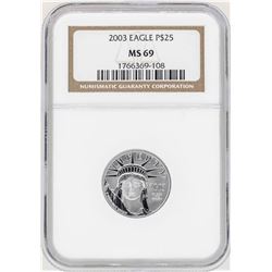 2003 $25 Platinum American Eagle Coin NGC MS69