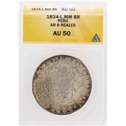 1834-L MM Peru AR 8 Reales Silver Coin ANACS AU50