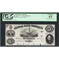 1800's $5 Central Bank of Brooklyn Proof Obsolete Note PCGS Choice New 63