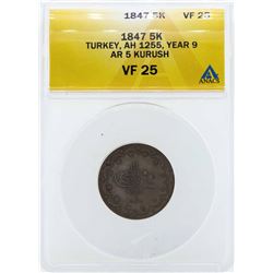 1847 Turkey 5 Kurush Coin ANACS VF25