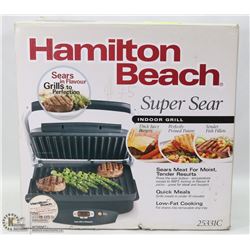 HAMILTON BEACH SUPER SEAR INDOOR GRILL