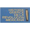 Image 4 : Historia Grafica De La Revolucion Mexicana