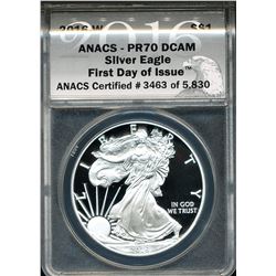 U.S. 2016-W American Silver Eagle ANACS Proof PR70 DCameo First Day Issue