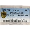 Image 3 : 1878 7TF TOP 100 R78 VAM 117 TRIPLED STAR PCGSAU55