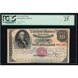 1879 $10 Refunding Certificate PCGS 25 Very Fine