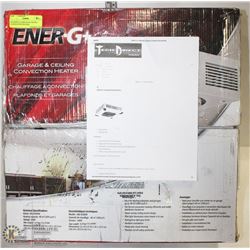 #5-ENER-G+ GARAGE & CEILING CONVECTION HEATER