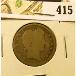 1894-S Barber Quarter, G+ full rims, value $10