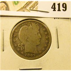 1897 Barber Quarter, G+ full rims, value $10
