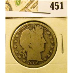 1906-D Barber Half Dollar, G, value $16
